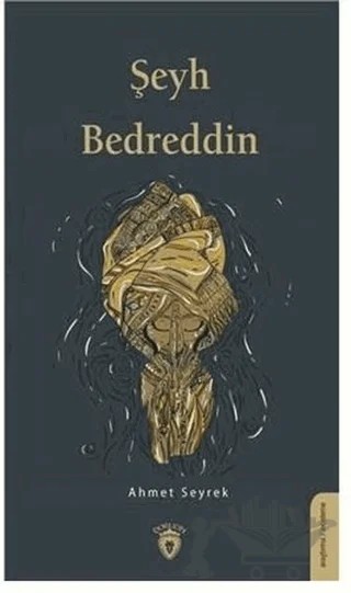 Şeyh Bedreddin – Ahmet Seyrek – Dorlion Yayınları kitap kapağı