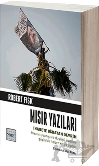 Mısır Yazıları – Robert Fisk – İyidüşün Yayınları kitap kapağı
