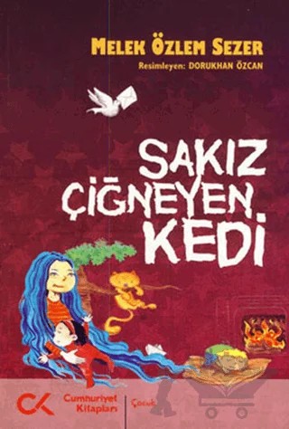 Sakız Çiğneyen Kedi – Melek Özlem Sezer – Cumhuriyet Kitapları kitap kapağı
