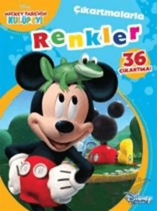 Disney Mickey Fare'nin Kulüp Evi - Renkler – Kolektif – Doğan Egmont Yayıncılık kitap kapağı