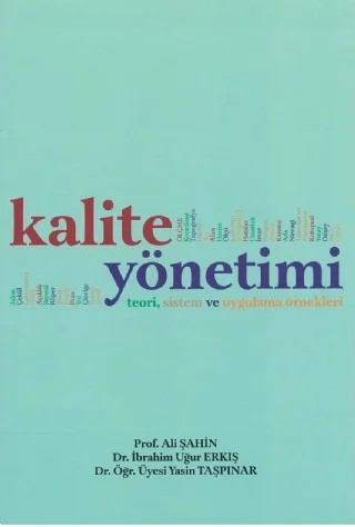 Kalite Yönetimi – Ali Şahin, İbrahim Uğur Erkış, Yasin Taşpınar – Atlas Akademi kitap kapağı
