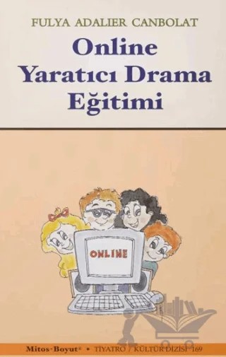 Online Yaratıcı Drama Eğitimi – Fulya Adalıer Canbolat – Mitos Boyut Yayınları kitap kapağı