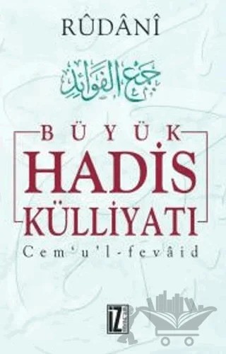 Büyük Hadis Külliyatı – Rûdanî – İz Yayıncılık kitap kapağı