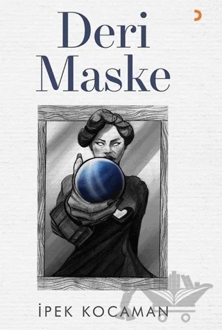 Deri Maske – İpek Kocaman – Cinius Yayınları kitap kapağı