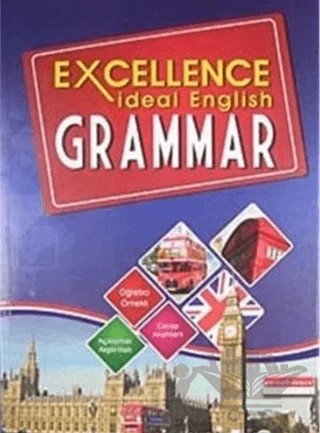 Excellence İdeal English Grammar – Ahmet Yalçın, Bekir Yıldırım, İsmail Şenay – Excellence Yayınları kitap kapağı