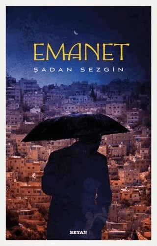 Emanet – Şadan Sezgin – Beyan Yayınları kitap kapağı