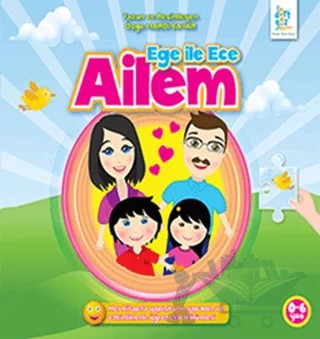 Ege ile Ece - Ailem – Özge Mardi Bayar – Dörtgöz Yayınları kitap kapağı