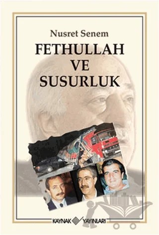 Fethullah ve Susurluk – Nusret Senem – Kaynak Yayınları kitap kapağı