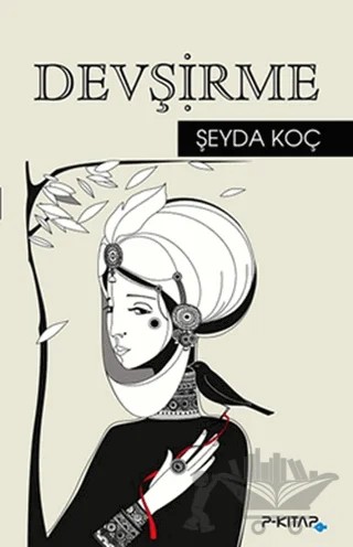 Devşirme – Şeyda Koç – P Kitap Yayıncılık kitap kapağı