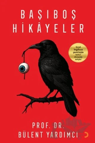 Başıboş Hikayeler – Bülent Yardımcı – Cinius Yayınları kitap kapağı