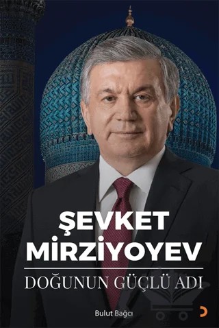 Şevket Mirziyoyev – Bulut Bağcı – Cinius Yayınları kitap kapağı
