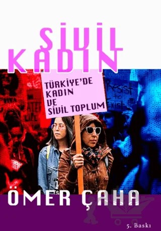 Sivil Kadın – Ömer Çaha – Sayda Yayınları kitap kapağı