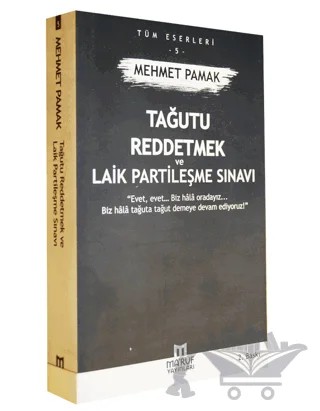 Tağutu Reddetmek ve Laik Partileşme Sınavı – Mehmet Pamak – Ma'ruf Yayınları kitap kapağı