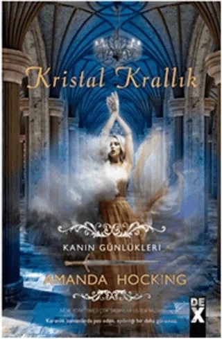 Kanın Günlükleri 3 - Kristal Krallık – Amanda Hocking – Doğan Egmont Yayıncılık kitap kapağı