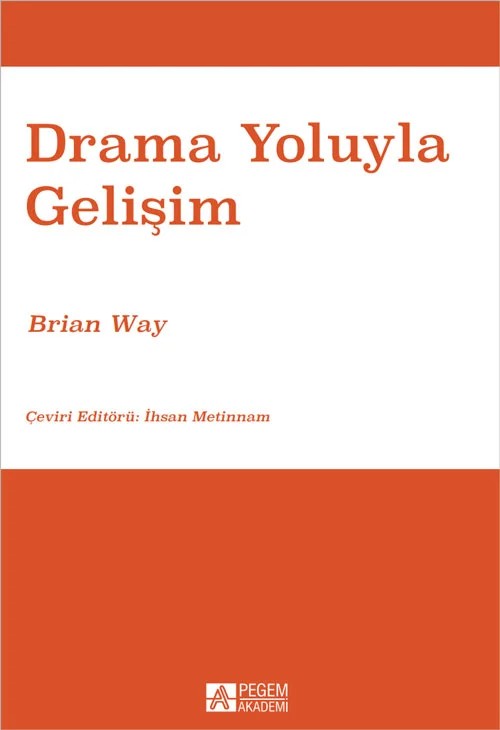 Drama Yoluyla Gelişim – Pegem Akademi Yayıncılık kitap kapağı