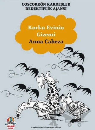Coscorron Kardeşler Dedektiflik Ajansı - Korku Evinin Gizemi – Anna Cabeza – Yağmur Çocuk kitap kapağı