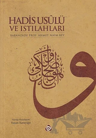 Hadis Usulü ve Istılahları – Ahmet Naim – Düşün Yayıncılık kitap kapağı