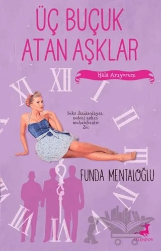 Üç Buçuk Atan Aşklar – Funda Mentaloğlu – Olimpos Yayınları kitap kapağı