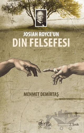 Josiah Royce'un Din Felsefesi – Mehmet Demirtaş – Otorite Yayınları kitap kapağı