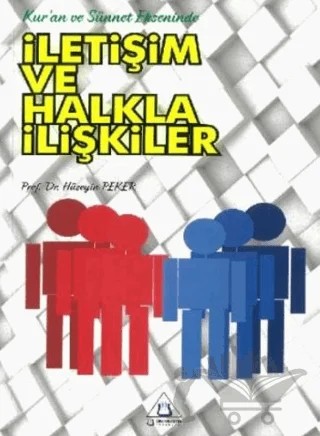 İletişim ve Halkla İlişkiler – Hüseyin Peker – Üniversite Yayınları kitap kapağı