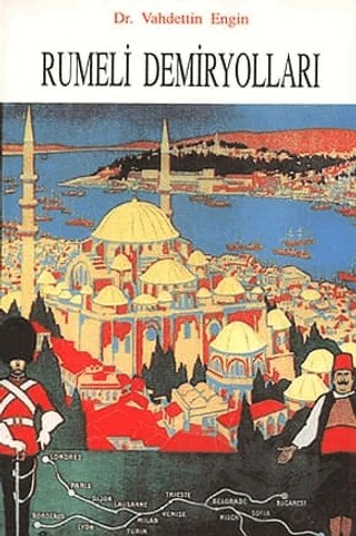 Rumeli Demiryolları – Vahdettin Engin – Eren Yayıncılık kitap kapağı