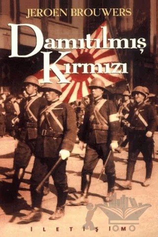 Damıtılmış Kırmızı – Jeroen Brouwers – İletişim Yayınevi kitap kapağı