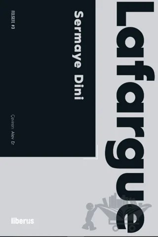 Sermaye Dini – Paul Lafargue – Liberus Yayınları kitap kapağı