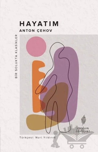 Hayatım – Anton Pavloviç Çehov – Yordam Edebiyat kitap kapağı