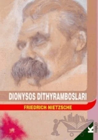 Dionysos Dithyrambosları – Friedrich Wilhelm Nietzsche – Kabalcı Yayınevi kitap kapağı
