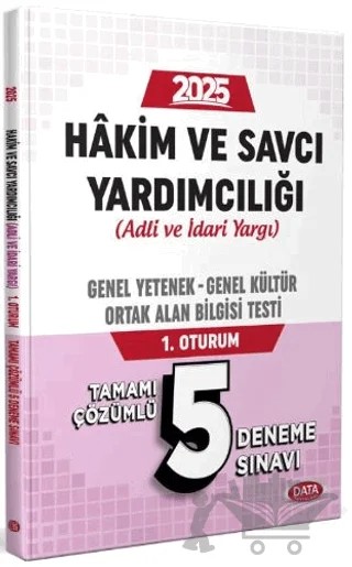Mecelle Hakim ve Savcı Yardımcılığı (Adli-idari) Genel Yetenek - Genel Kültür Ortak Alan Bilgisi 1. Oturum Tamamı Çözümlü 5 Deneme Sınavı – Kolektif – Data Yayınları kitap kapağı
