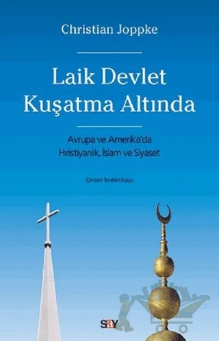 Laik Devlet Kuşatma Altında – Christian Joppke – Say Yayınları kitap kapağı