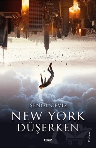 New York Düşerken – Şenol Ceviz – Giz Kitap kitap kapağı