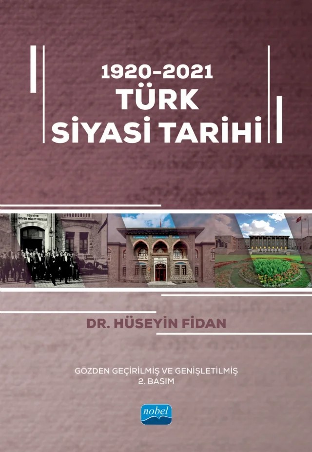 1920-2021 Türk Siyasi Tarihi – Hüseyin Fidan – Nobel Akademik Yayıncılık kitap kapağı