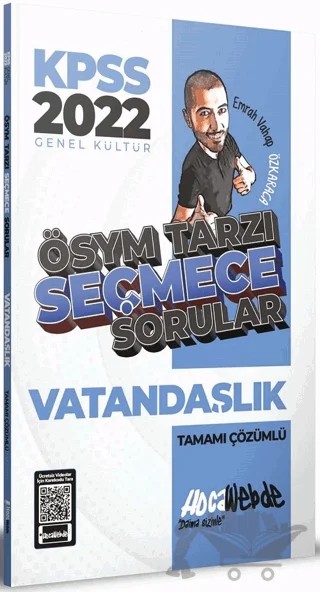 2022 KPSS Vatandaşlık ÖSYM Tarzı Seçmece Sorular Tamamı Çözümlü Soru Bankası – Emrah Özkaraca – HocaWebde Yayınları kitap kapağı