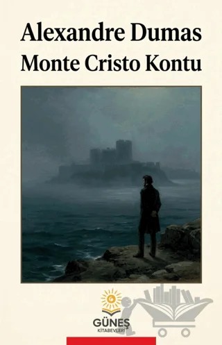 Monte Cristo Kontu – Alexandre Dumas – Güneş Kitabevleri Yayınları kitap kapağı