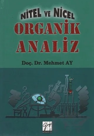 Nitel ve Nicel Organik Analiz – Mehmet Ay – Gazi Kitabevi kitap kapağı