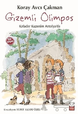 Gizemli Olimpos - Kafadar Kuzenler Antalya'da – Koray Avcı Çakman – Kırmızı Kedi Çocuk kitap kapağı