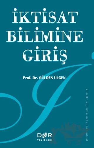 İktisat Bilimine Giriş – Gülden Ülgen – Der Yayınları kitap kapağı