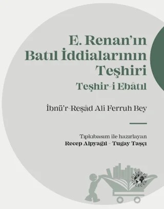 Renan’ın Batıl İddialarının Teşhiri – İbnü’r-Reşad Ali Ferruh – Gelenek Gelecek Yayınevi kitap kapağı