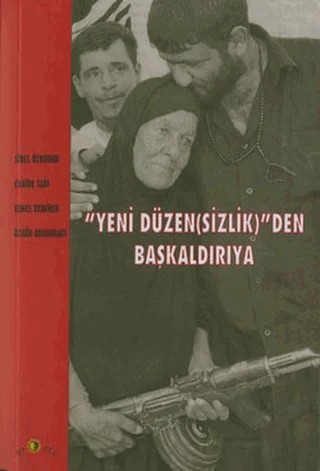 Yeni Düzen(sizlik)’den Başkaldırıya – Kolektif – Ütopya Yayınevi kitap kapağı