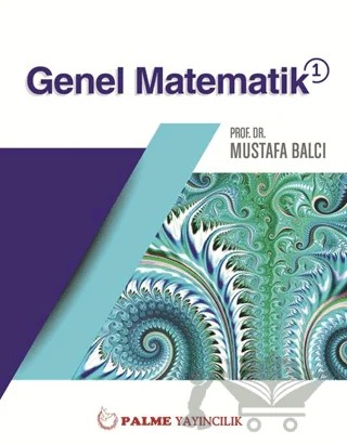 Genel Matematik 1 – Mustafa Balcı – Palme Yayıncılık kitap kapağı
