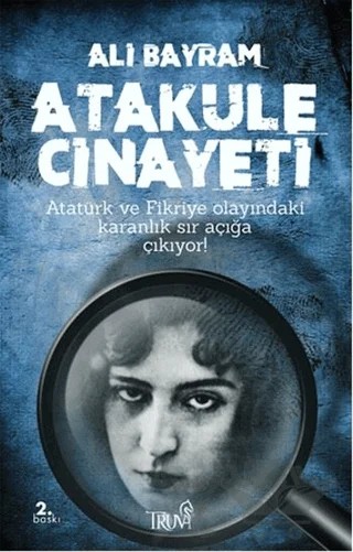 Atakule Cinayeti – Ali Bayram – Truva Yayınları kitap kapağı