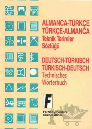 Almanca / Türkçe - Türkçe / Almanca Teknik Terimler Sözlüğü – Zafer Ulusoy – Fono Yayınları kitap kapağı