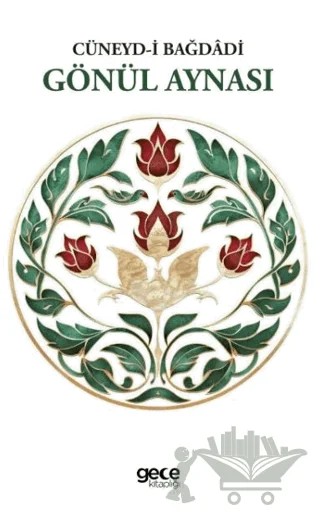 Gönül Aynası – Cüneyd-i Bağdadi – Gece Kitaplığı kitap kapağı