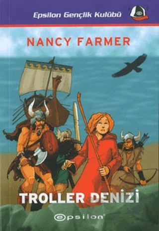 Troller Denizi – Nancy Farmer – Epsilon Yayınevi kitap kapağı