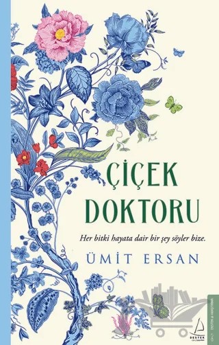 Çiçek Doktoru – Ümit Ersan – Destek Yayınları kitap kapağı