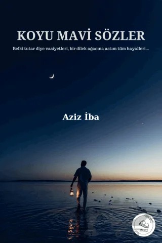 Koyu Mavi Sözler – Aziz İba – Esinti Yayınları kitap kapağı
