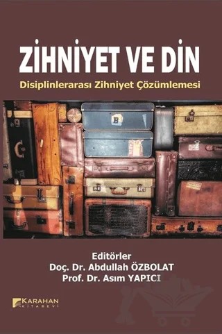 Zihniyet ve Din – Kolektif – Karahan Kitabevi kitap kapağı