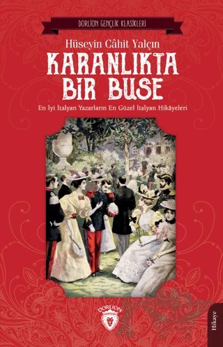 Karanlıkta Bir Buse – Hüseyin Cahit Yalçın – Dorlion Yayınları kitap kapağı