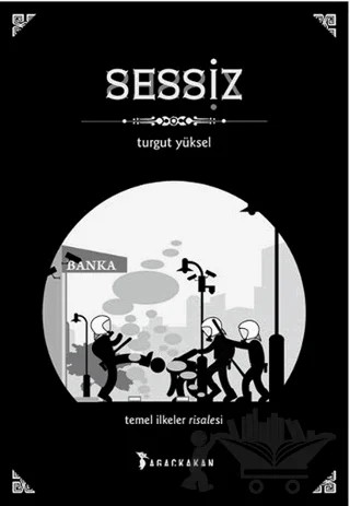 Sessiz – Turgut Yüksel – Ağaçkakan Yayınları kitap kapağı